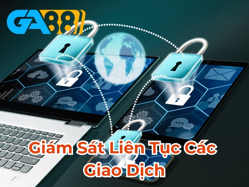 Giám sát liên tục các giao dịch